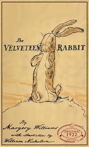 Download The Velveteen Rabbit: The Original 1922 Edition in Full Color PDF