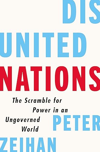 Download Disunited Nations: The Scramble for Power in an Ungoverned World PDF