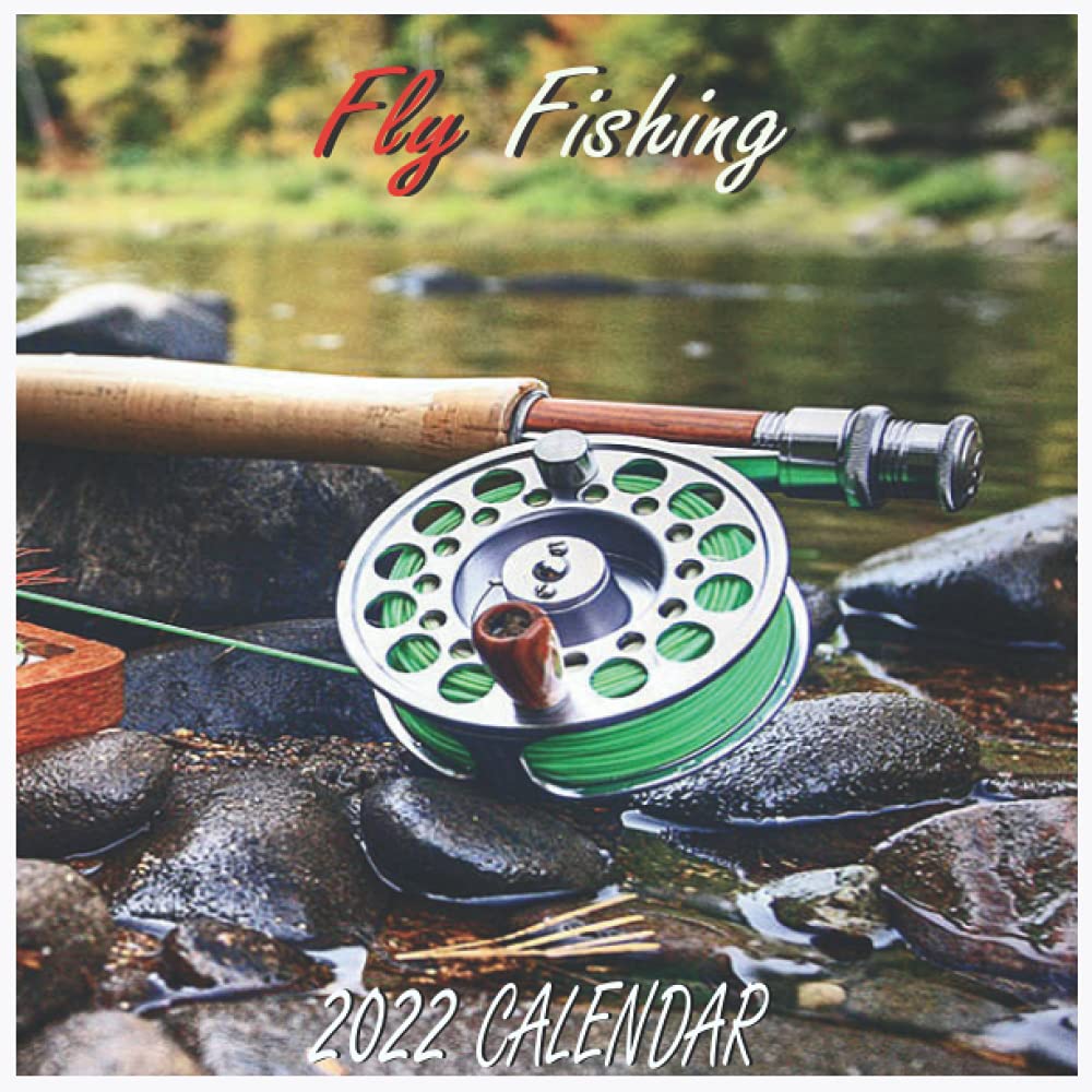 Infisherman Calendar 2023 Amazon.in: Buy Fly Fishing Calendar 2022: Fly Fishing 2022 "8.5X8.5" Inch  16 Months Jan 2022 To Apr 2023 Finished And Glossy Book Online At Low  Prices In India | Fly Fishing Calendar