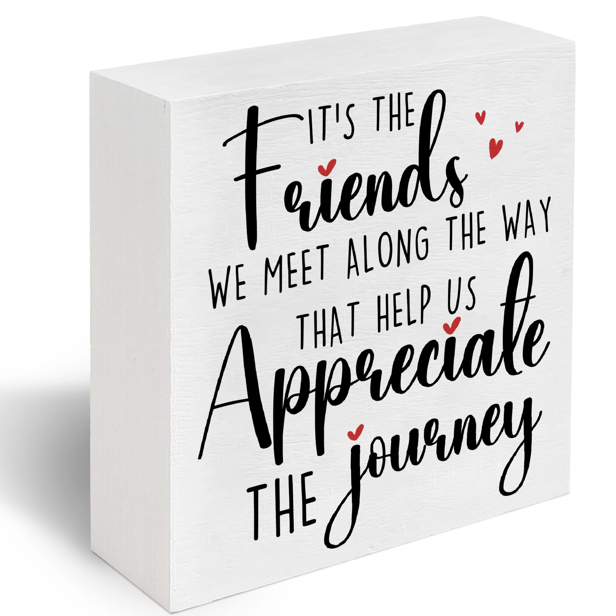 Photo 1 of It's the Friends We Meet Along The Way Wooden Box Sign, Inspirational Quote Friendship Decor for Home Living Room Shelf Table Decoration, Gift for Friend and Family Member -A23