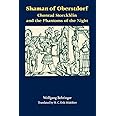 Shaman of Oberstdorf: Chonrad Stoeckhlin and the Phantoms of the Night (Studies in Early Modern German History)
