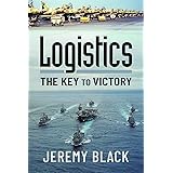 Logistics: The Key to Victory