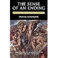 The Sense of an Ending: Studies in the Theory of Fiction (with a New Epilogue)