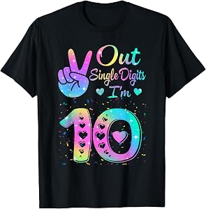 Women's 10th Birthday Tie Dye T Shirts Girls Tees I'm 10 Digits Party Tee
