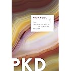 The Transmigration of Timothy Archer (VALIS Trilogy Book 3)