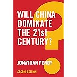 Will China Dominate the 21st Century? (Global Futures)