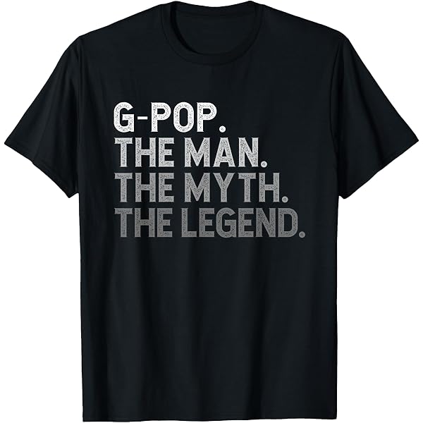 Amazon.com: Pops The Man The Myth The Legend Cool Funny T-Shirt