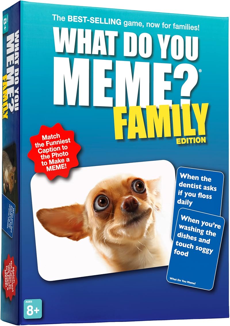 WHAT DO YOU MEME? Family Edition - Hilarious Meme Card Game For All Ages