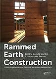 Rammed Earth Construction: Cutting-Edge Research on