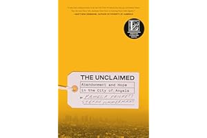 The Unclaimed: Abandonment and Hope in the City of Angels