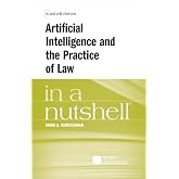 Artificial Intelligence and the Practice of Law in a Nutshell