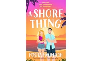 A Shore Thing: The BRAND NEW laugh-out-loud romantic comedy from MULTI-MILLION COPY BESTSELLER Portia MacIntosh for 2026