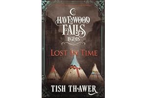 Lost in Time: A Legends of Havenwood Falls Novella