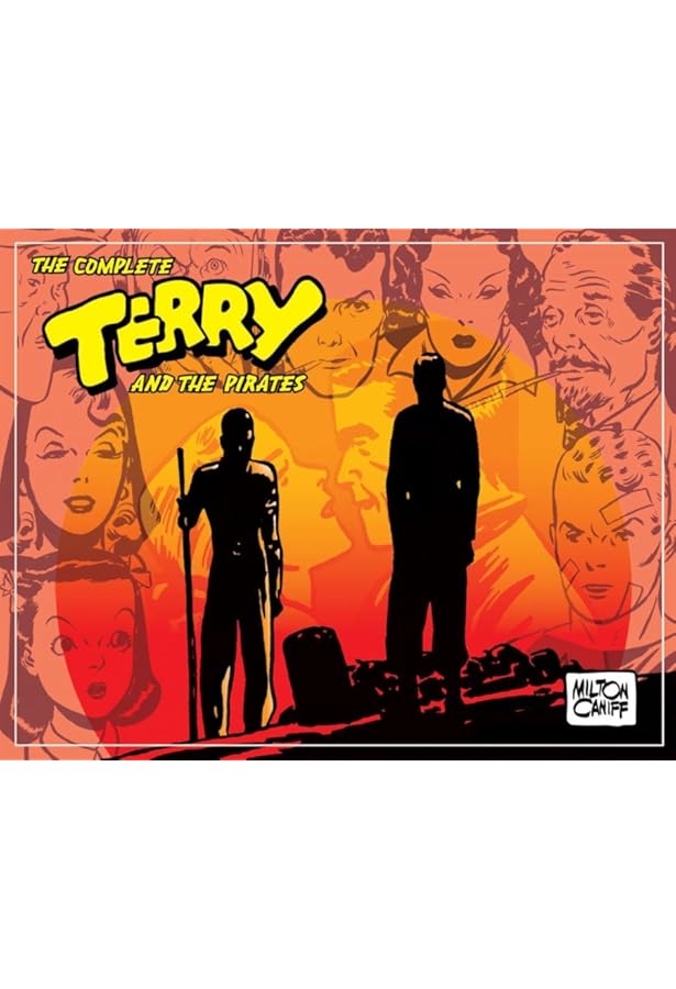 Amazon.com: Complete Terry And The Pirates, Vol. 6: 1945-1946