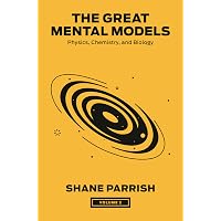 The Great Mental Models, Volume 4: Economics and Art (The Great
