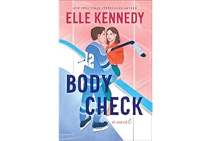 Body Check: A Spicy Hockey Rom-Com – An Enemies to Lovers Contemporary Romance