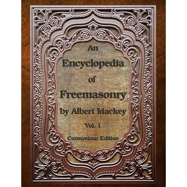 The History Of Freemasonry Vol. VII: Mackey, Albert G