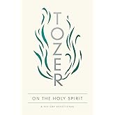 Tozer on the Holy Spirit: A 365-Day Devotional
