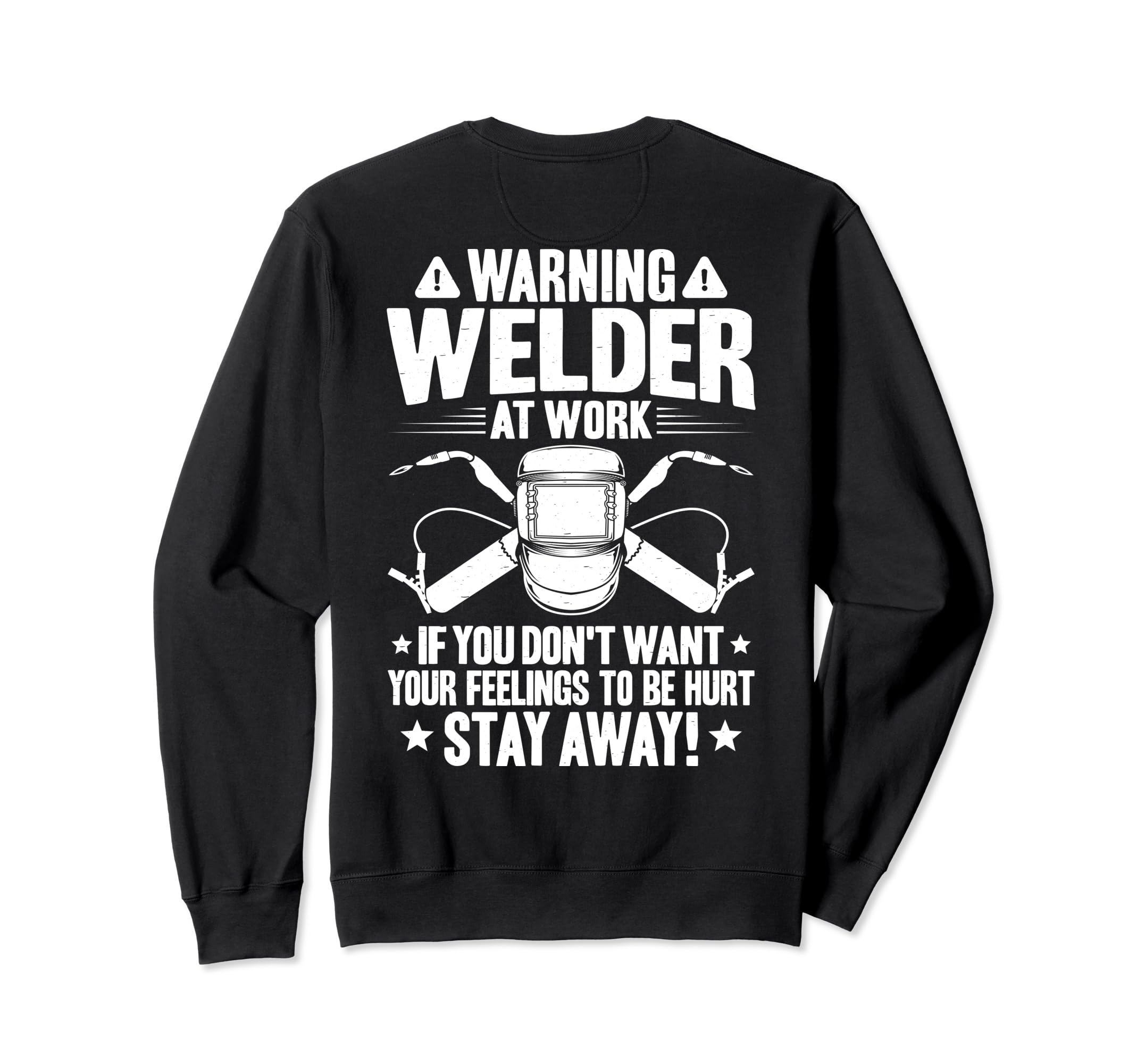 Welding At Work Welder Sweatshirt