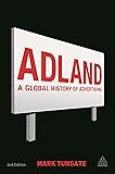 Adland: A Global History of Advertising