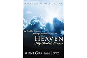 Heaven: My Father's House: My Father's House - In Troubled Times, Looking Forward With Hope To...