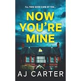 Now You're Mine
