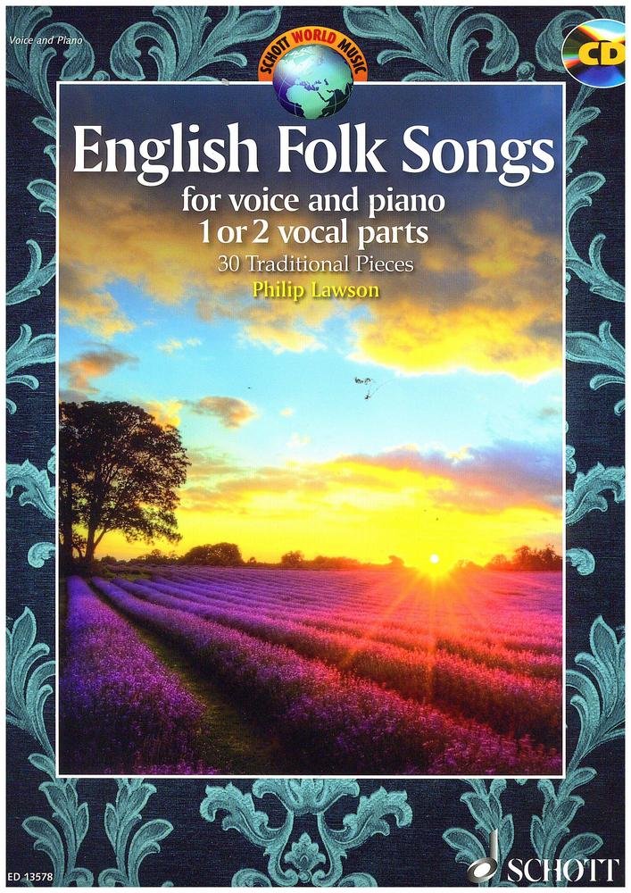 English Folk Songs: 30 Traditional Pieces: 1 or 2 Vocal Parts