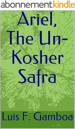 Download Ariel, The Un-Kosher Safra (English Edition) PDF