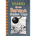 Diário de um Banana 14: Quebra Tudo | Amazon.com.br