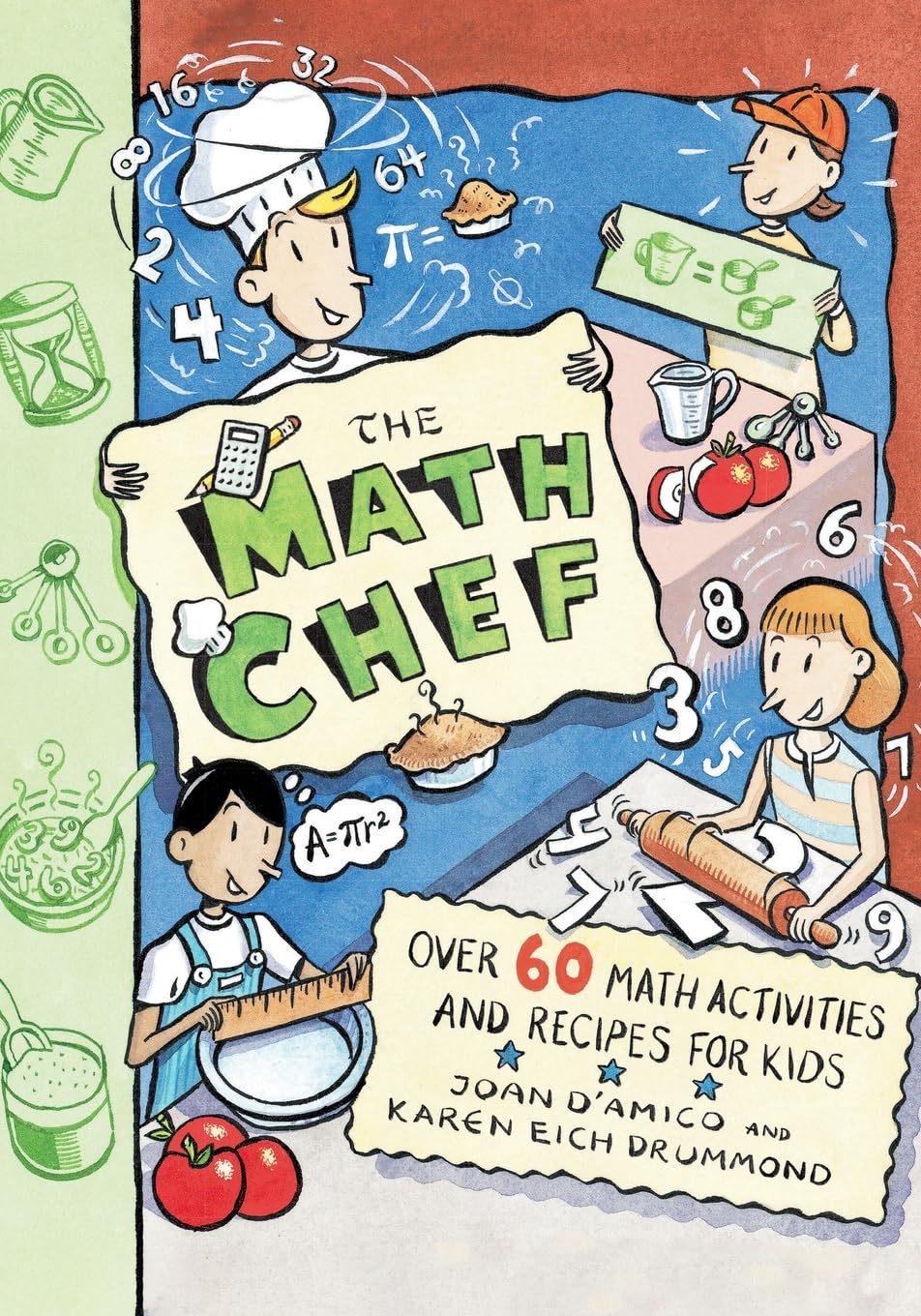 Basic Math Recipes The Math Chef: Over 60 Math Activities and Recipes for Kids for sale ...