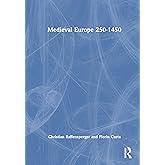 Medieval Europe 250-1450
