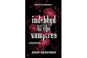 Indebted to the Vampires (House of Durand Book 1)