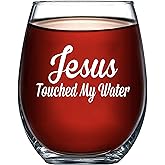 Jesus Touched My Water Funny Christian Gifts For Pastors Churchmate Mom Dad Sister Brother Stemless Wine Glass Clear Glasses For Red White Wine 17 oz