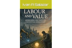 Labour and Value: Addressing 21st-Century Existential Challenges