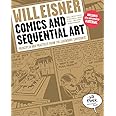 Comics and Sequential Art: Principles and Practices from the Legendary Cartoonist (Will Eisner Instructional Books)