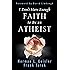 I Don't Have Enough Faith to Be an Atheist