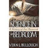 Science In The Bedroom: A History Of Sex Research