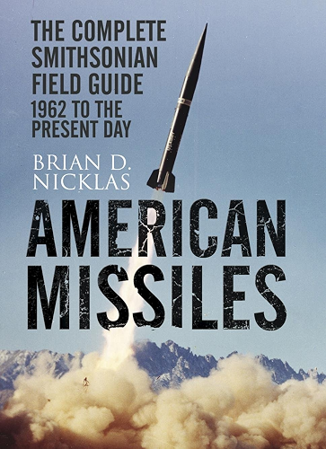 Download American Missiles: The Complete Smithsonian Field Guide (English Edition) PDF