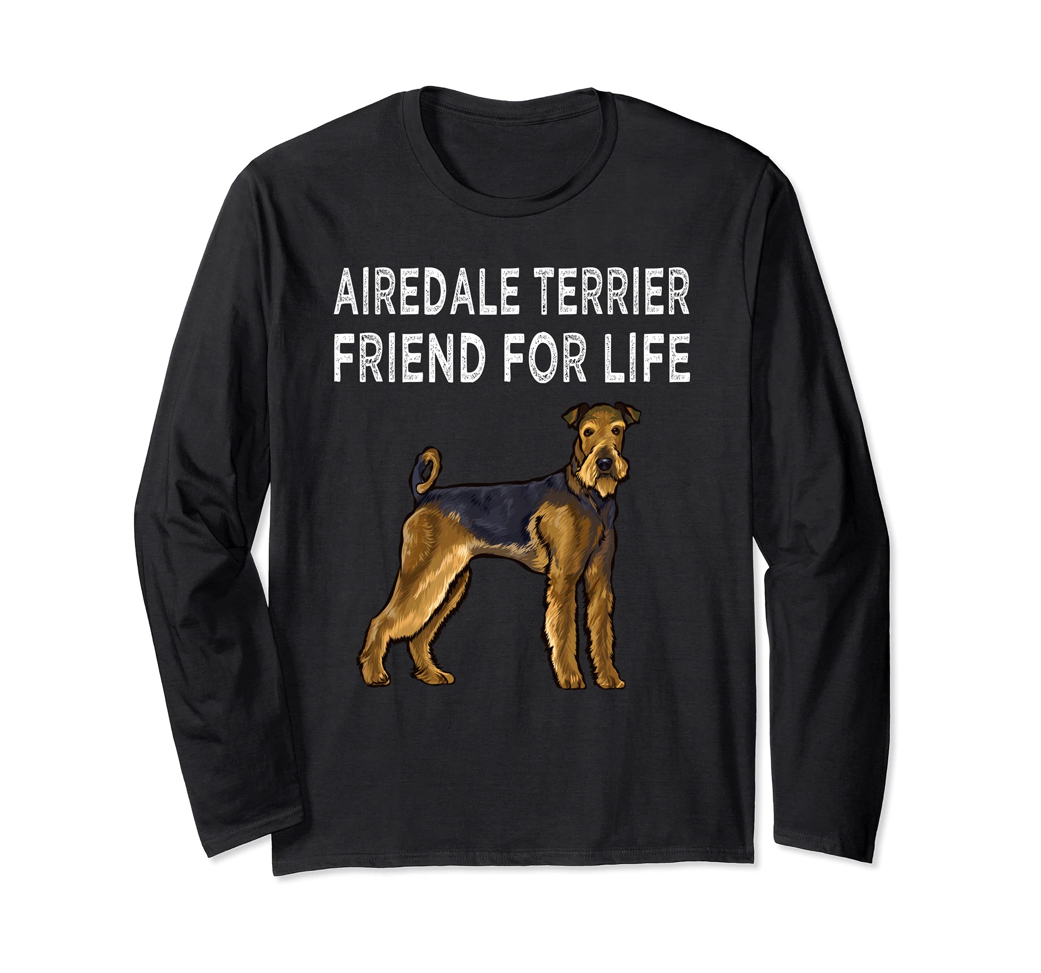 Airedale Terrier Friend For Life Dog Friendship Long Sleeve T-Shirt