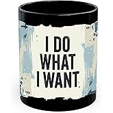 I Do What I Want Ceramic Coffee Mug 11oz Funny Cat Meme Quote - Tea Coffee Mug with Comfortable Grip - Unique Fun Gift Cup for Office or Home - Vibrant Long-Lasting Print ID45211