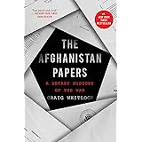 The Afghanistan Papers: A Secret History of the War