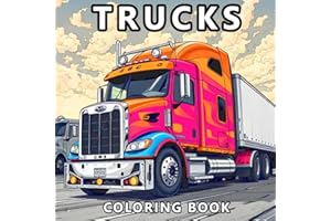 Trucks Coloring Book For Boys: Cars, Pickups, Tractors, Construction, and Monster Trucks – 50 Unique Truck Designs for Boys, Teens, and Men