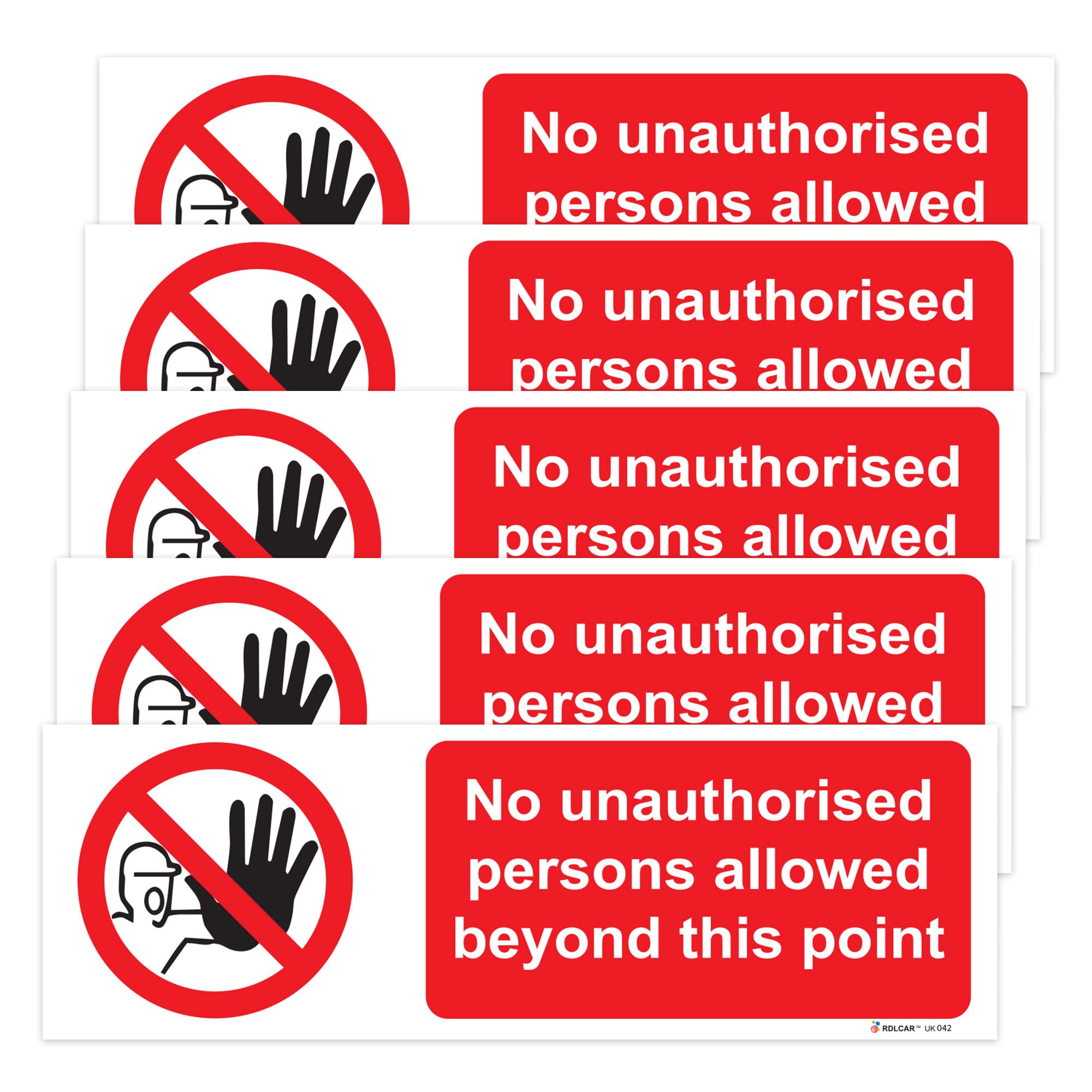 RDLCAR No Unauthorised Person Beyond This Point Sign Rigid PVC Pack of 5 Safety Warning Sign Off Limits Easy Installation 100mm x 300mm — image 1