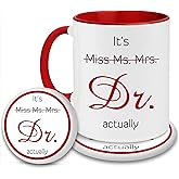 LOJEYYGLE Gift For Phd - Dr Gifts - Its Dr Actually Mug - Phd Graduation Gifts - It's Miss Ms Mrs Doctor Actually - Doctor Cup - Doctorate Degree Coffee Mug - Present For Graduation