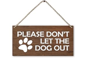 PHAMTE Dog Door Sign, Please Don't Let The Dog Out Paw Printed Rustic Wood Plaque Sign Wall Hanging, Dog Lover Owner Gift Dog Warning Hanging Wall Signs for Farmhouse Door Porch Decor 12 x 6 Inches