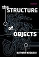 The Structure of Objects