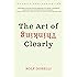 The Art of Thinking Clearly