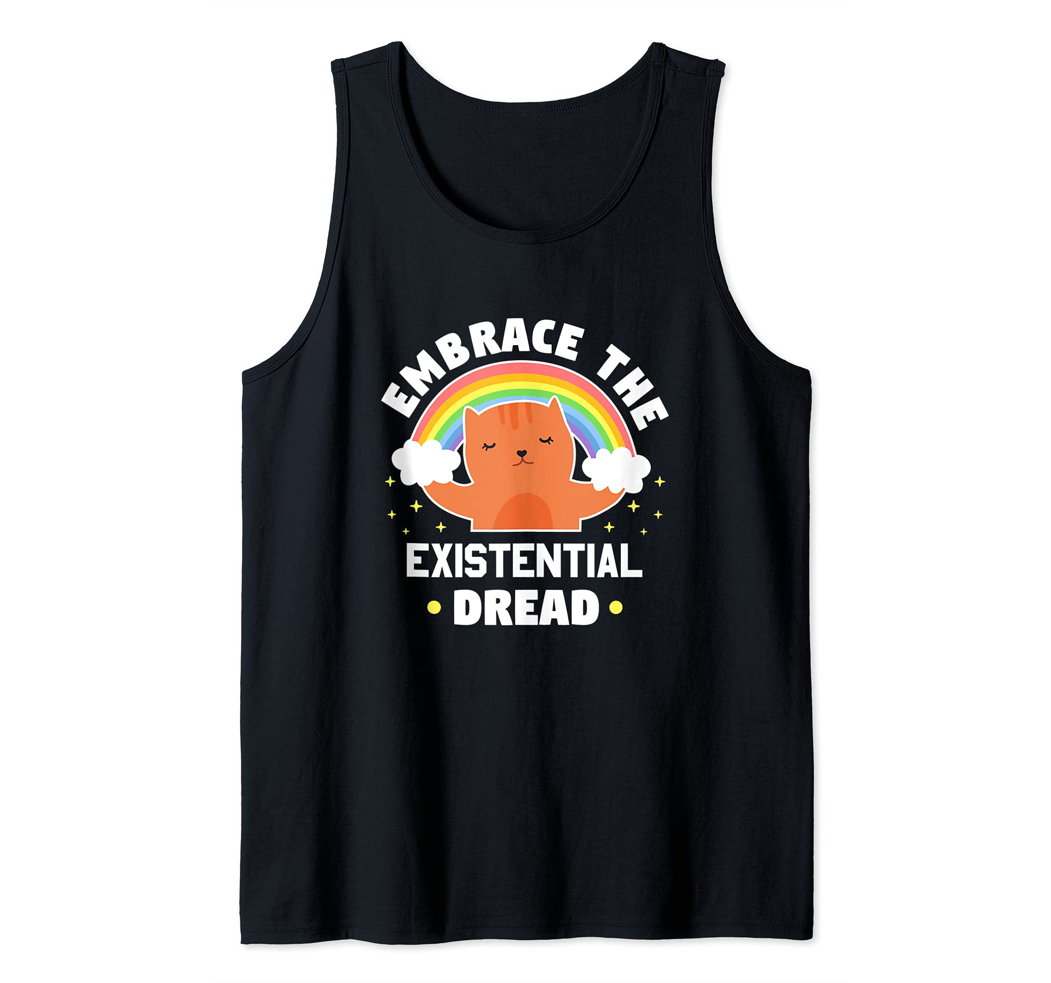 Embrace The Existential Dread Funny Cat Anxiety Tank Top