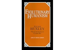 Evolutionary Humanism (Great Minds)