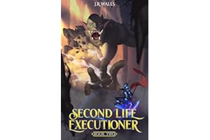 Second Life Executioner 2 : A LitRPG Adventure